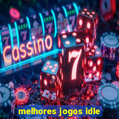 melhores jogos idle